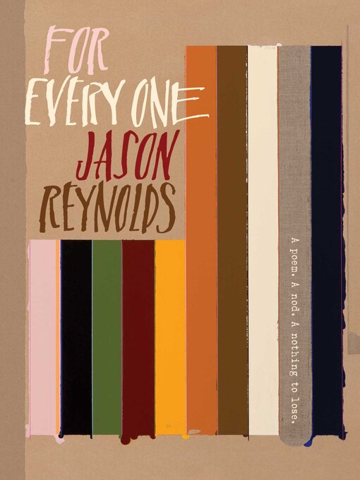 Title details for For Every One by Jason Reynolds - Wait list